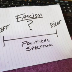 Is Fascism on the Left or Right?